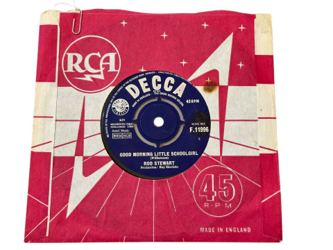 45rpm first cut Good Morning Little Schoolgirl by Rod Stewart.