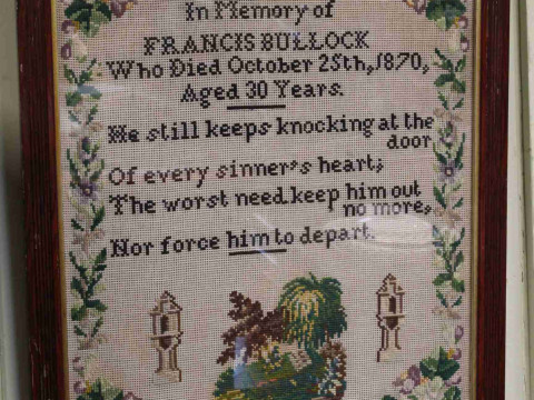 Framed sampler in Memory of Francis Bullock who died October 25th, 1870,...